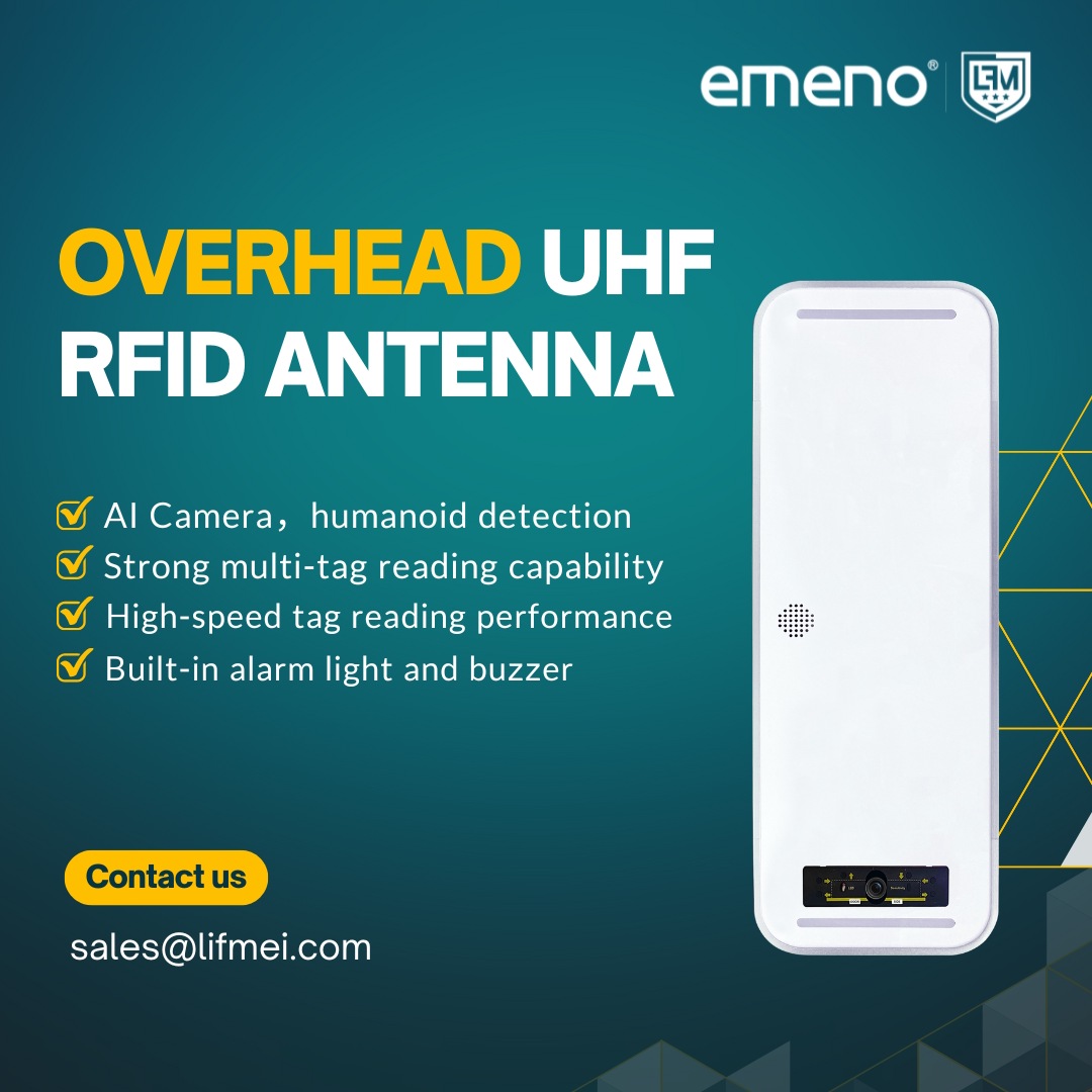 Emeno overhead uhf rfid antenna: ထိရောက်သောနှင့်တိကျသောမှတ်ပုံတင်ခြင်းခေတ်သစ်အသစ်တစ်ခုကိုထုတ်ဖော်ပြသခြင်း